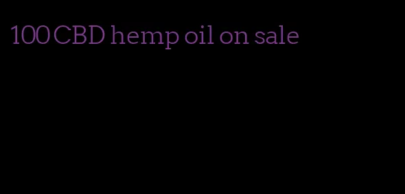 100 CBD hemp oil on sale