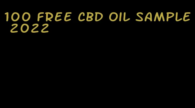 100 free CBD oil sample 2022