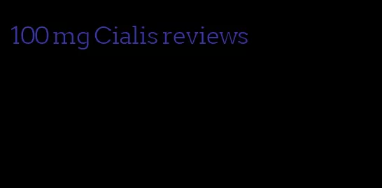 100 mg Cialis reviews