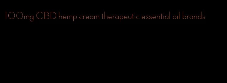 100mg CBD hemp cream therapeutic essential oil brands