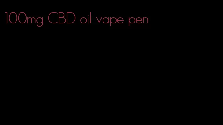 100mg CBD oil vape pen