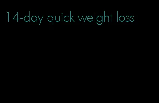 14-day quick weight loss