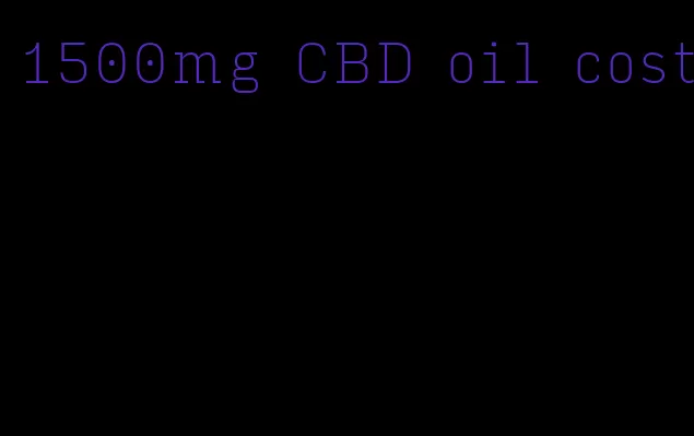 1500mg CBD oil cost