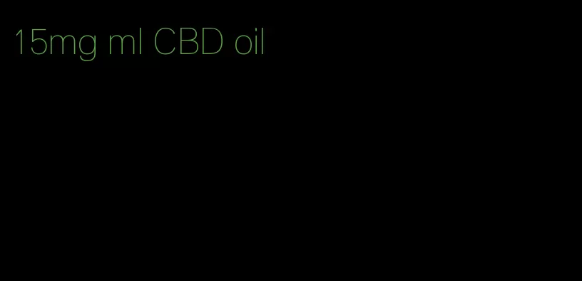 15mg ml CBD oil