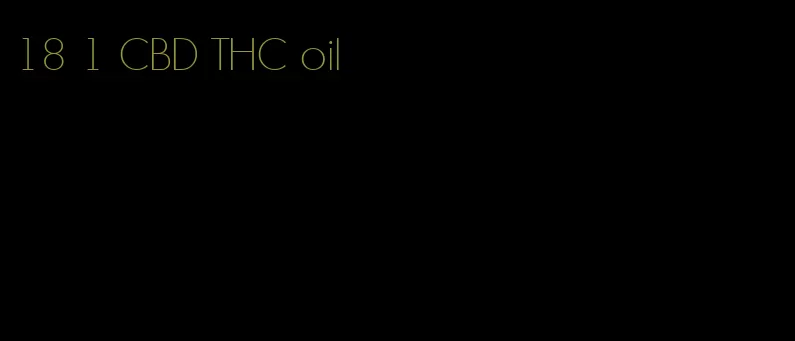 18 1 CBD THC oil