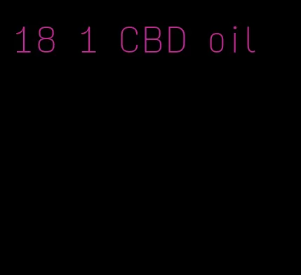 18 1 CBD oil