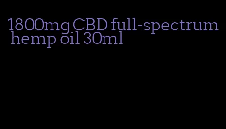 1800mg CBD full-spectrum hemp oil 30ml