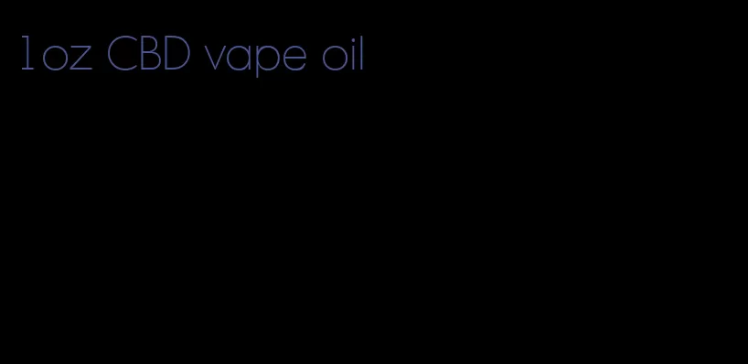 1oz CBD vape oil