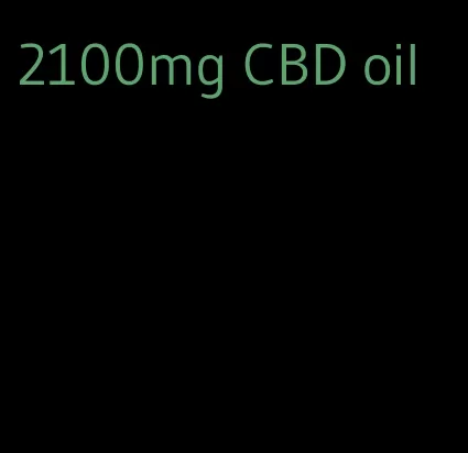 2100mg CBD oil