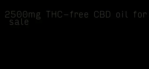 2500mg THC-free CBD oil for sale