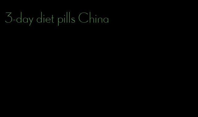 3-day diet pills China