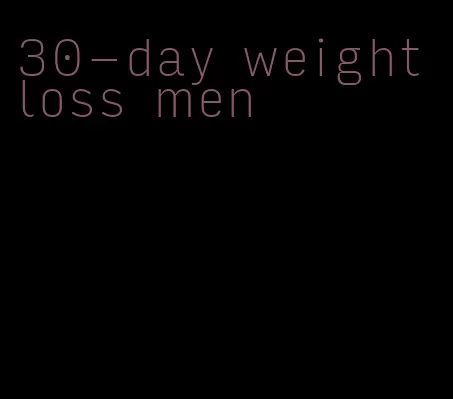 30-day weight loss men