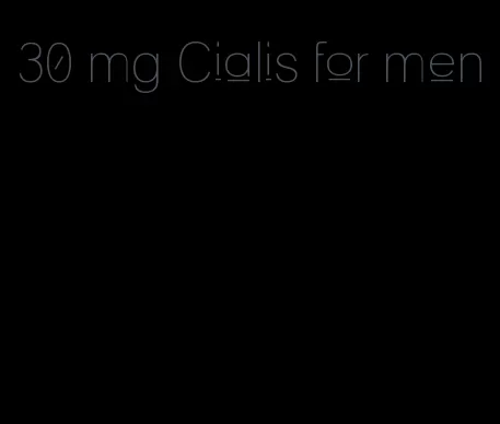 30 mg Cialis for men