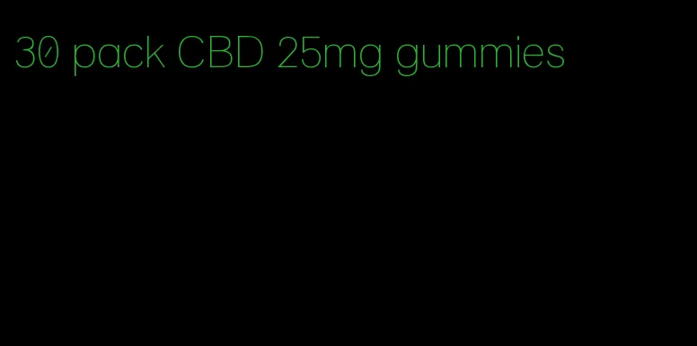 30 pack CBD 25mg gummies