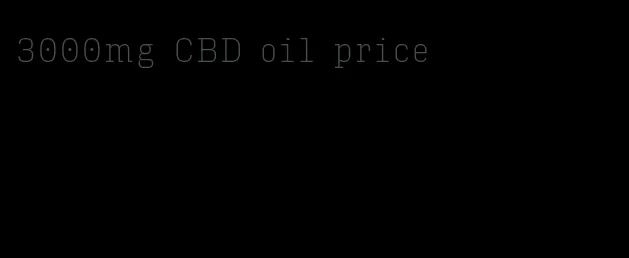 3000mg CBD oil price