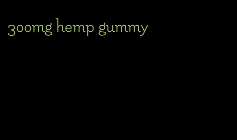 300mg hemp gummy