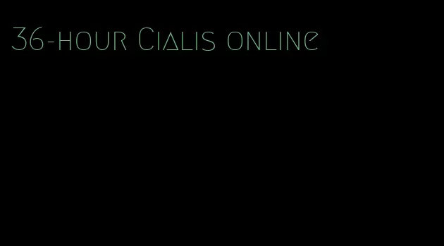 36-hour Cialis online