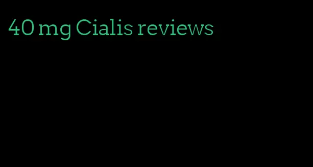 40 mg Cialis reviews