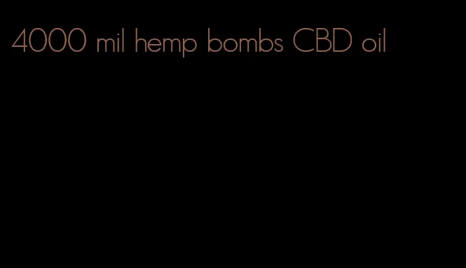 4000 mil hemp bombs CBD oil