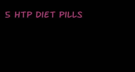 5 htp diet pills