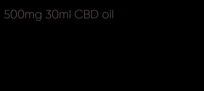 500mg 30ml CBD oil