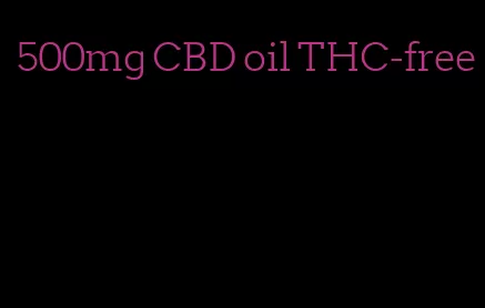 500mg CBD oil THC-free