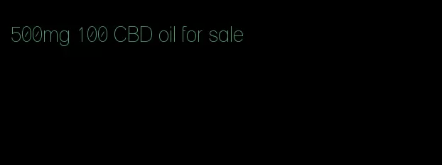 500mg 100 CBD oil for sale