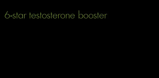 6-star testosterone booster