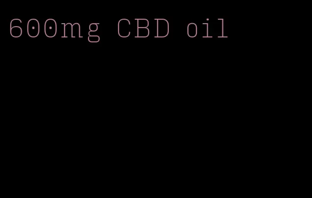 600mg CBD oil