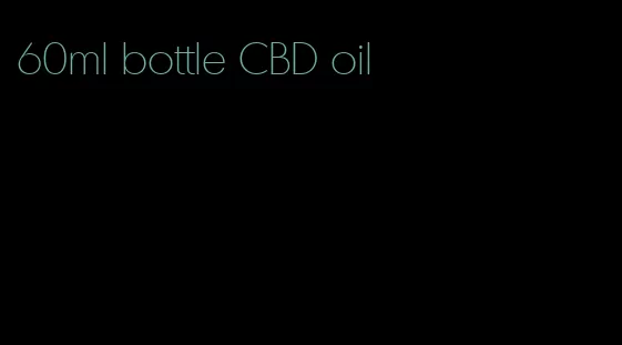 60ml bottle CBD oil