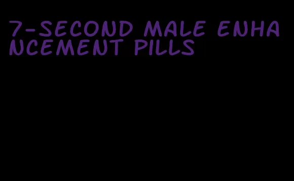 7-second male enhancement pills