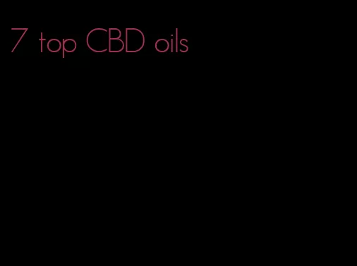 7 top CBD oils