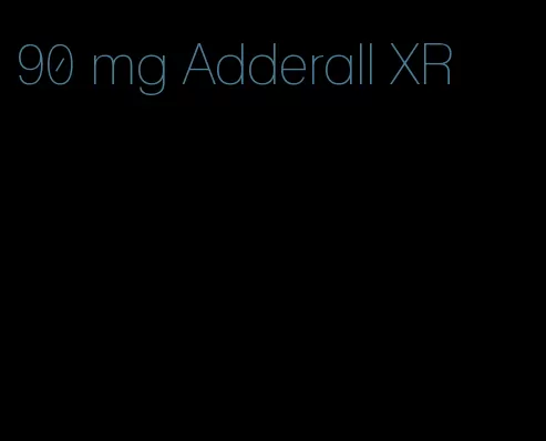 90 mg Adderall XR