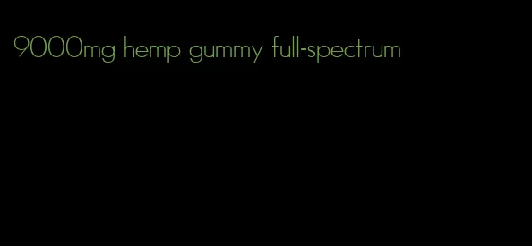 9000mg hemp gummy full-spectrum