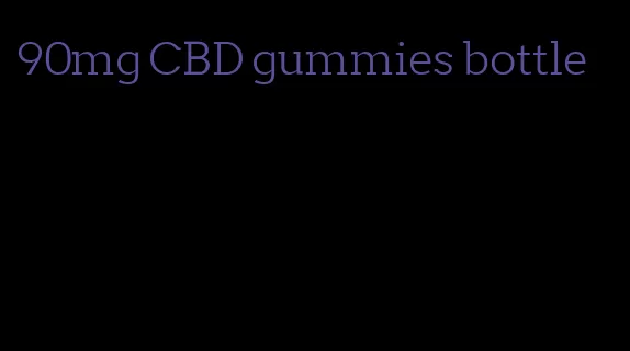 90mg CBD gummies bottle