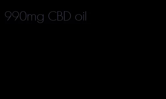 990mg CBD oil