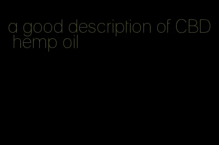 a good description of CBD hemp oil