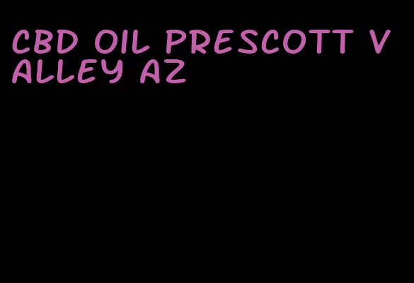 CBD oil Prescott valley az