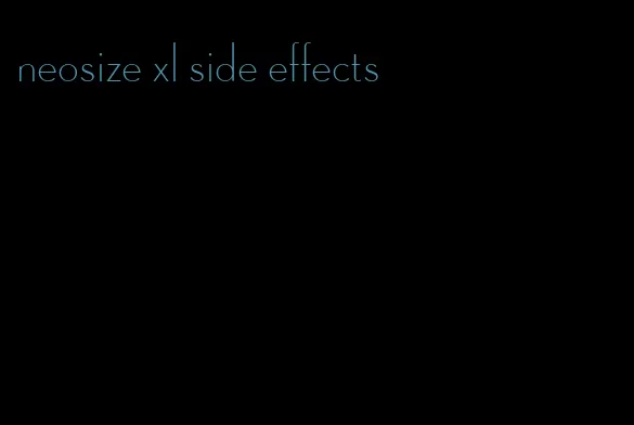 neosize xl side effects