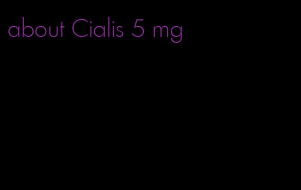 about Cialis 5 mg