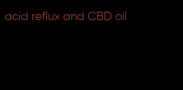 acid reflux and CBD oil