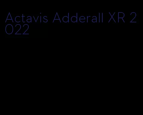 Actavis Adderall XR 2022