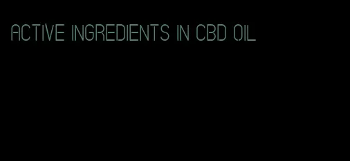 active ingredients in CBD oil