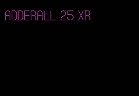 Adderall 25 XR