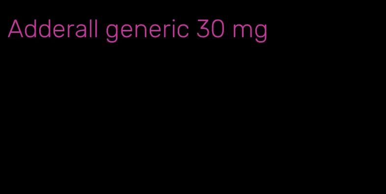 Adderall generic 30 mg