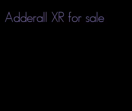 Adderall XR for sale