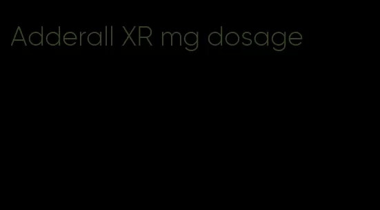 Adderall XR mg dosage