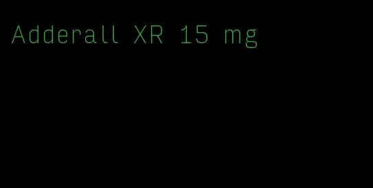 Adderall XR 15 mg