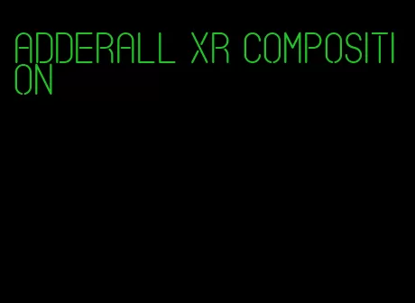 Adderall XR composition