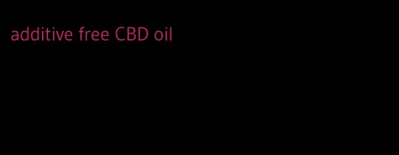 additive free CBD oil